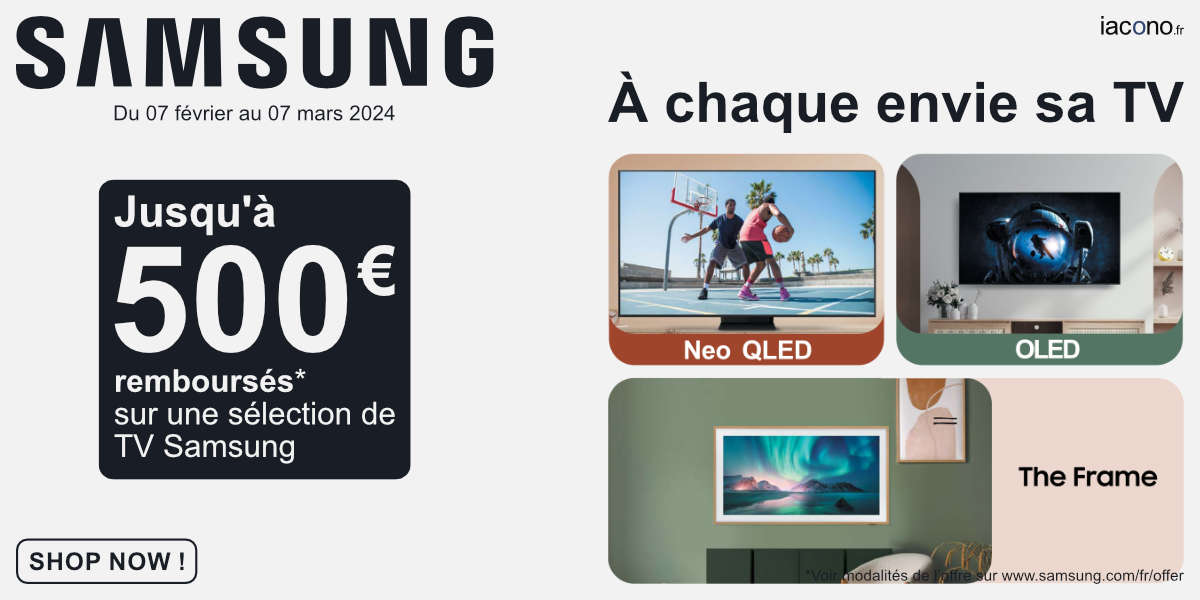 Samsung rembourse jusqu'à 500€ sur une sélection de TV Samsung ou jusqu'à 1000€ si achat simultané d'une barre de son Samsung, du 10 janvier au 06 février 2024
