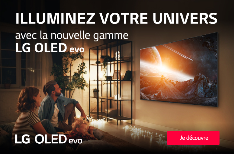 Illuminez votre univers avec LG OLED Evo